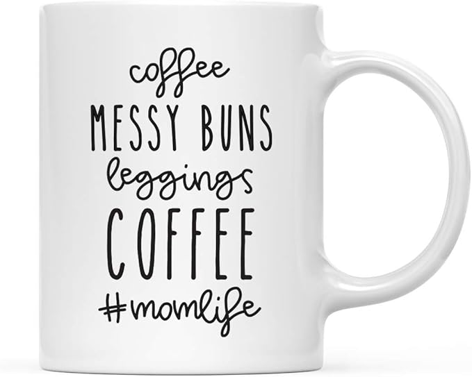 Andaz Press Mother's Day 11oz. Ceramic Coffee Tea Mug Gift for Mom, Coffee Messy Bun Leggings Coffee #MomLife, 1-Pack, Birthday Christmas Gift Ideas