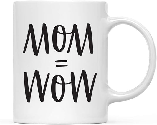 Andaz Press Mother's Day 11oz. Ceramic Coffee Tea Mug Gift for Mom, Mom = Wow, 1-Pack