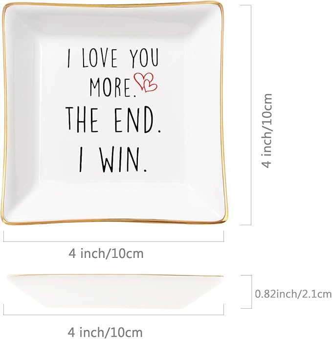 Wife Gifts Romantic Gifts for Her Jewelry Dish Tray - I Love You More. The End. I Win. - Anniversary Birthday Christmas Mothers Day Valentines Gifts for Wife from Husband - Girlfriend Gifts