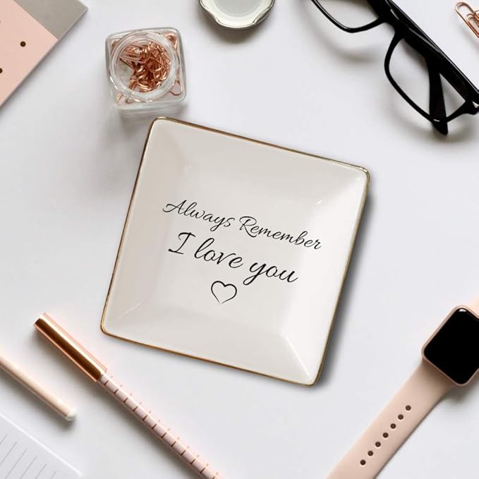 Simply Charmed Jewelry Dish or Trinket Dish - White, Ceramic, Always Remember I Love You, Jewelry Holder for Women, Mother's Day or Valentine's Day Gift