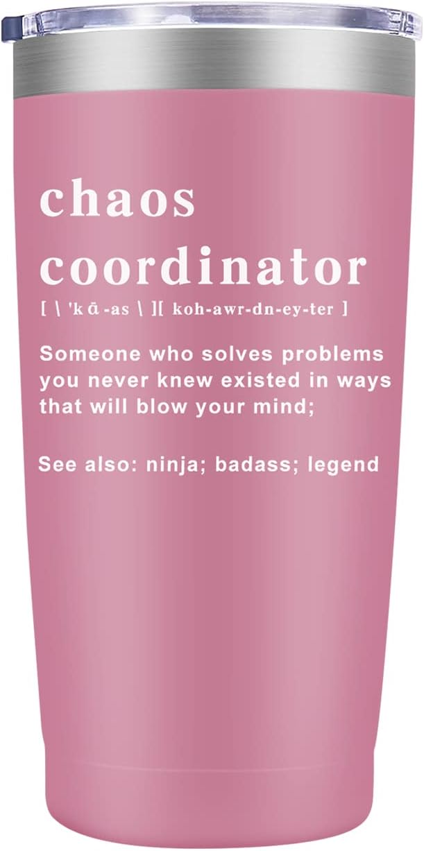 Chaos Coordinator Tumbler Cup, Christmas Gifts for Women,Unique Gift Idea for Employee,Boss Lady,Teacher,Office,Gifts for Mom,Coworker Gift,Birthday,Thank You for Women,20 oz Pink Mug