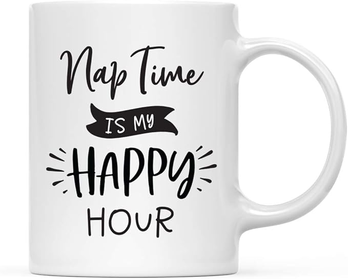 Andaz Press Mother's Day 11oz. Ceramic Coffee Tea Mug Gift for Mom, Nap Time is My Happy Hour, 1-Pack, Birthday Christmas Gift Ideas