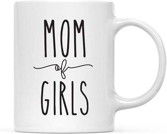 Andaz Press Mother's Day 11oz. Ceramic Coffee Tea Mug Gift for Mom, Mom of Girls, 1-Pack