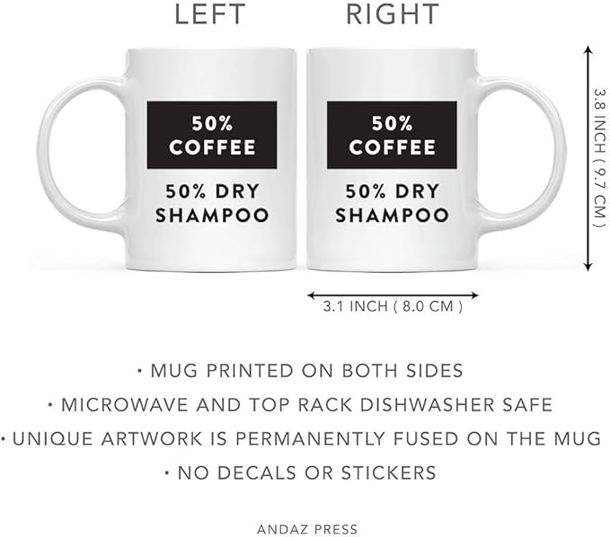 Andaz Press Mother's Day 11oz. Ceramic Coffee Tea Mug Gift for Mom, 50% Coffee 50% Day Shampoo, 1-Pack, Birthday Christmas Gift Ideas