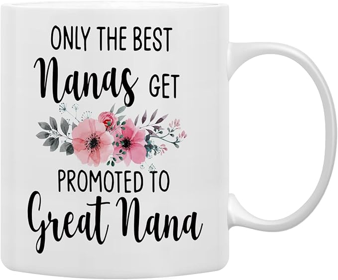 QASHWEY Nana Gifts Coffee Mug, Only the Best Nanas Get Promoted to Great Nana Coffee Cups Ceramic 11oz, Nana Birthday Gifts for Women, Mothers Day Gifts, Grandma Gifts from Grandchildren Tea Cup
