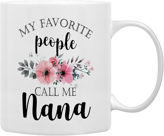 QASHWEY Nana Coffee Mug, Nana Gifts, Grandma Coffee Mugs, Grandma Gifts, Nanas Mugs CoffeeTea CupGifts for GrandmaNana, My Favorite People Call Me NanaCoffee Cups Ceramic 11oz