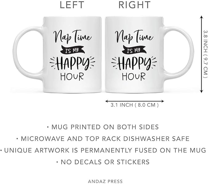 Andaz Press Mother's Day 11oz. Ceramic Coffee Tea Mug Gift for Mom, Nap Time is My Happy Hour, 1-Pack, Birthday Christmas Gift Ideas