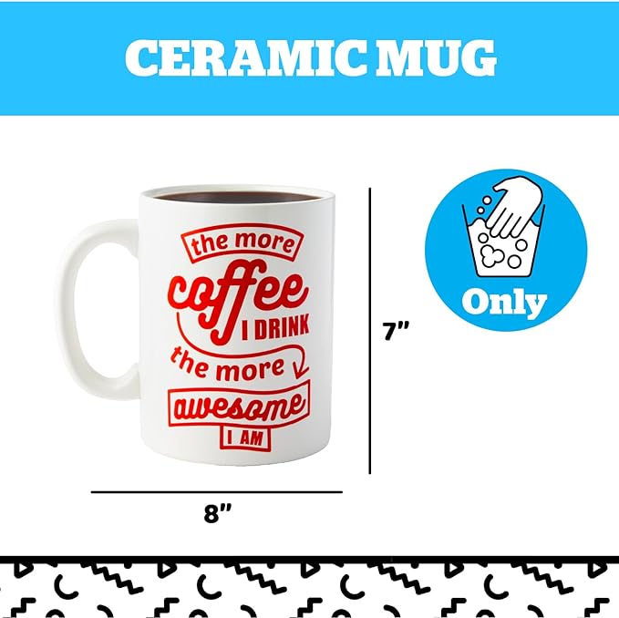 BigMouth Inc. Coffee Mug - “The More Coffee I Drink the More Awesome I am”, Giant-Sized Novelty Coffee Mug, 64 oz, Extra Large Mug