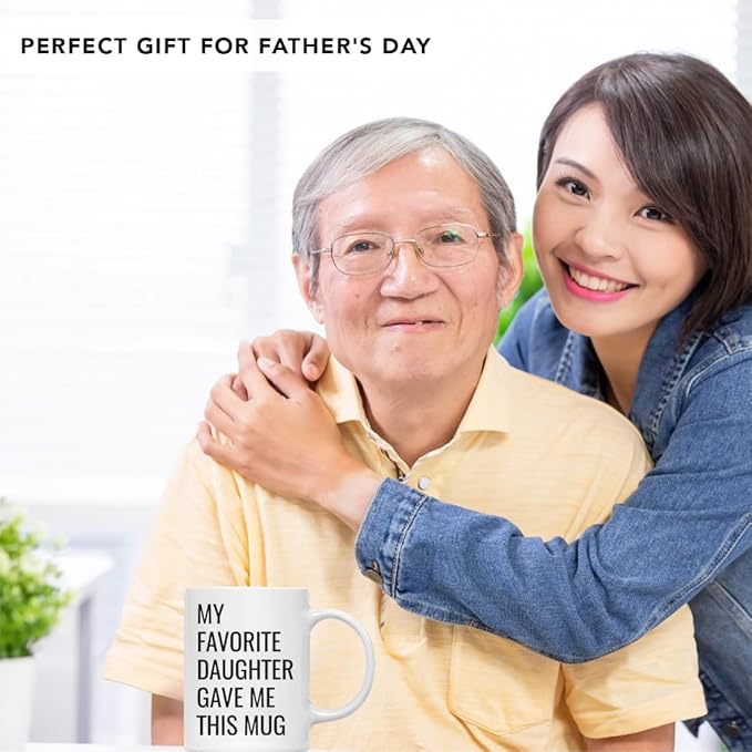 Andaz Press 11oz. Father's Day Coffee Mugs Gift, My Favorite Daughter Gave Me This Mug, 1-Pack Girl Dad Mug Dad Mugs Coffee Mugs For Dads