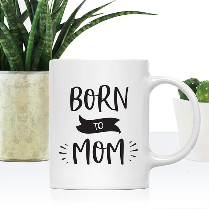Andaz Press Mother's Day 11oz. Ceramic Coffee Tea Mug Gift for Mom, Born to Mom, 1-Pack