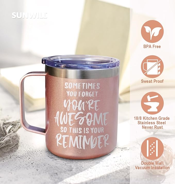 SUNWILL Insulated Coffee Mug with Lid, Birthday Gifts for Women, Stainless Steel Coffee Cup, Inspirational Sometimes You Forget You're Awesome Gifts for Mom, Best Friend, Her- 14oz Rose Gold