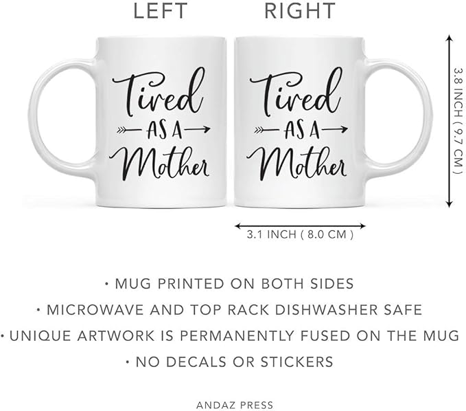 Andaz Press Mother's Day 11oz. Ceramic Coffee Tea Mug Gift for Mom, Tired As a Mother, 1-Pack, Birthday Christmas Gift Ideas