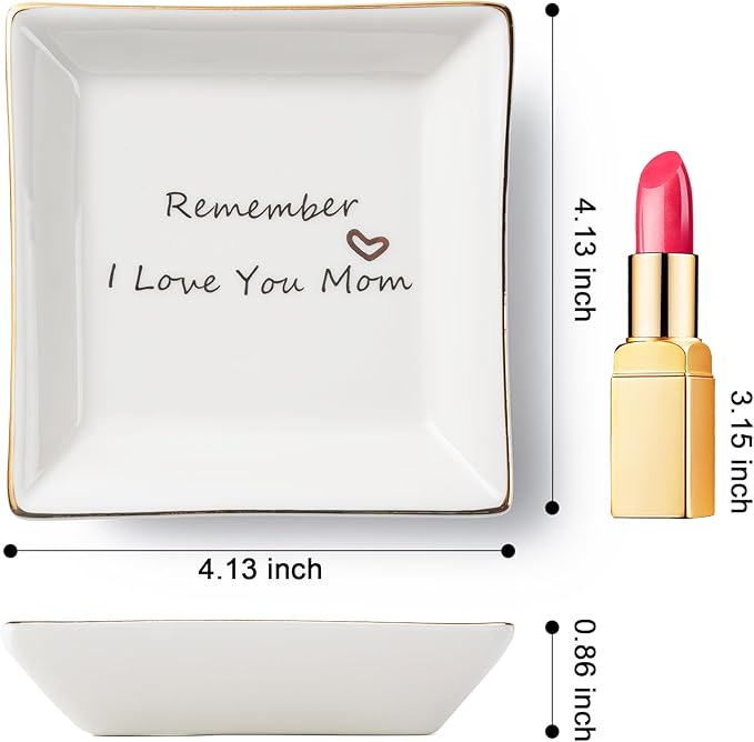 Ceramic Ring Dish for Mom - Remember I Love You - Gifts from Daughter for Birthday, Mother's Day, Christmas