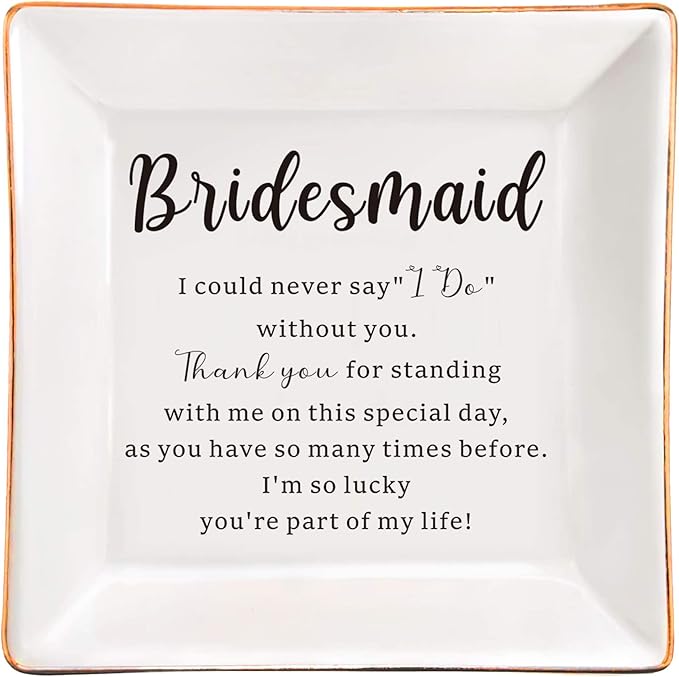Bridesmaid Gifts Jewelry Dish from Bride Wedding Day for Bridesmaid Proposal Gifts from Bridal Shower Gifts Ceramic Trinket Ring Tray for Women Besite Friends Sister