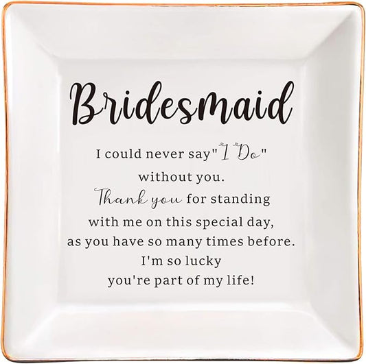 Bridesmaid Gifts Jewelry Dish from Bride Wedding Day for Bridesmaid Proposal Gifts from Bridal Shower Gifts Ceramic Trinket Ring Tray for Women Besite Friends Sister