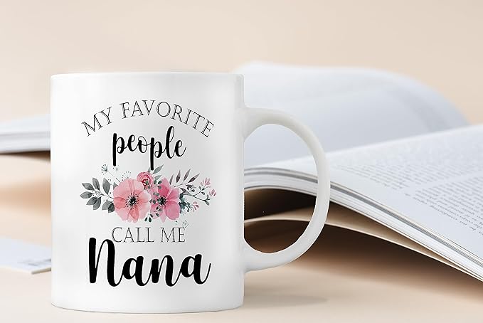 QASHWEY Nana Coffee Mug, Nana Gifts, Grandma Coffee Mugs, Grandma Gifts, Nanas Mugs CoffeeTea CupGifts for GrandmaNana, My Favorite People Call Me NanaCoffee Cups Ceramic 11oz
