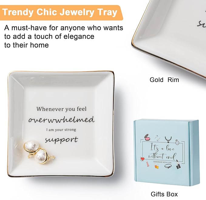 Bestie Gift for Friends Women Ceramic Ring Dish —Whenever you feel overwhelmed，I am you strong support —Trinket Dish Female Birthday Gifts