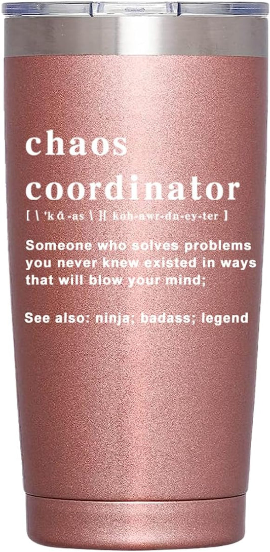 Chaos Coordinator Tumbler Cup - Administrative Professional Day Gifts - Teacher Appreciation,Christmas Birthday Gifts for Women,Boss lady,Coworker,Thank You for Women,20 oz Rose Gold Mug