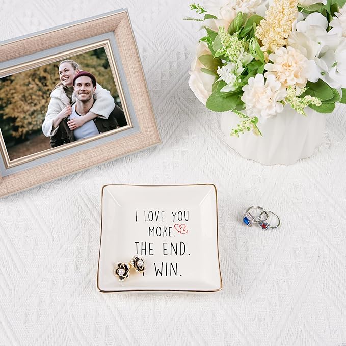 Wife Gifts Romantic Gifts for Her Jewelry Dish Tray - I Love You More. The End. I Win. - Anniversary Birthday Christmas Mothers Day Valentines Gifts for Wife from Husband - Girlfriend Gifts